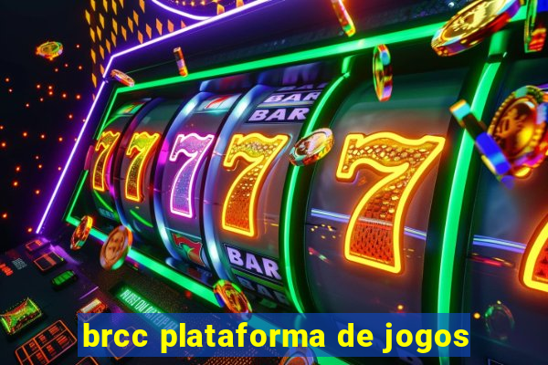 brcc plataforma de jogos